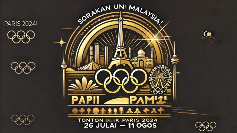 Tonton Sukan Olimpik Paris 2024 Sorakan untuk Malaysia